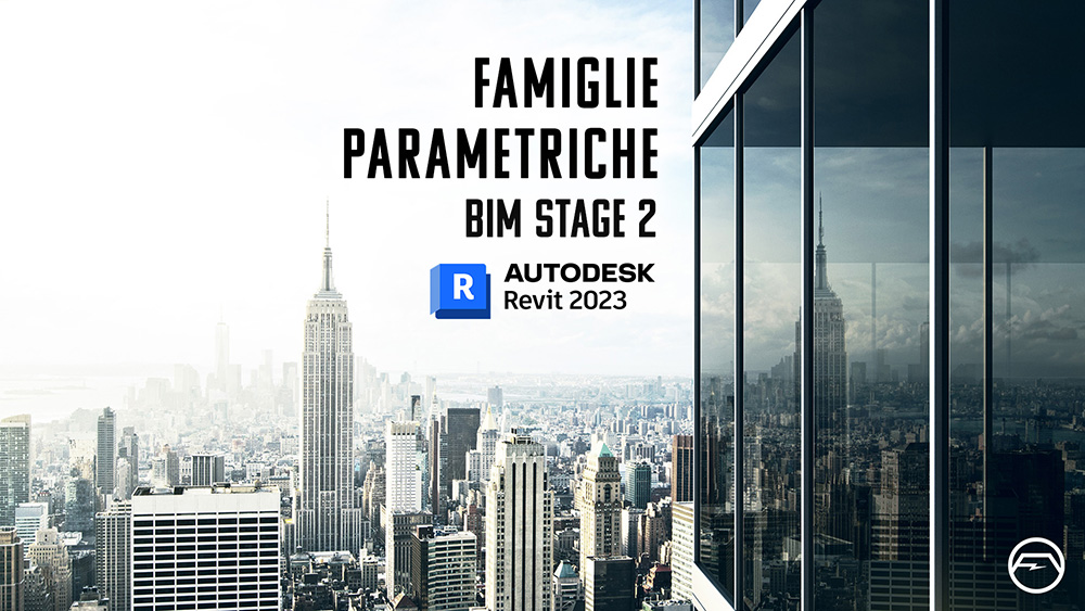Famiglie BIM Stage 2