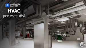 Autodesk Revit MEP per HVAC - Progetti esecutivi - Cover